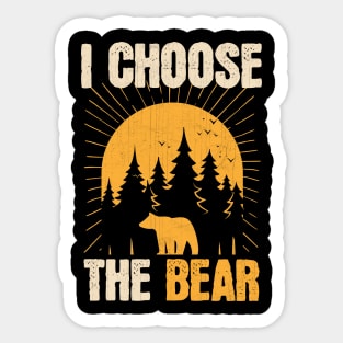 I Choose The Bear Sticker